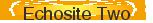 Echosite Two
